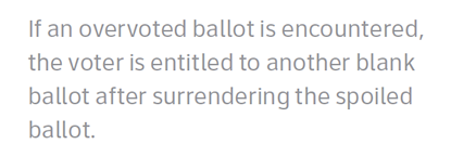 If an overvoted ballot is encountered, the voter is entitled to another blank ballot after surrendering the spoiled ballot.