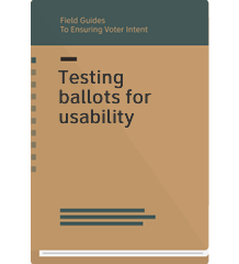 cover of Field Guide 03: Testing ballots for usability