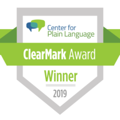 Center for Plain Language ClearMark Award Winner 2019