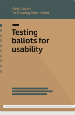 Field Guide 3 cover- Testing ballots for usabiltity
