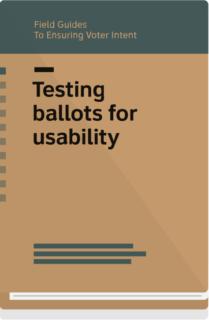 Field Guide 3 cover- Testing ballots for usabiltity