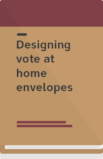 Cover: Designing vote at home envelopes