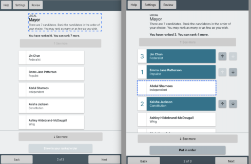 Left image: An electronic ballot with a contest screen showing 5 candidates:  Jin Chun,  Emma Jane Patterson, Abdul Shamoos, Keisha Jackson, and Ashley Hildebrand-Macdougal. 
Right image: An electronic ballot with a contest screen showing 5 candidates. Three of the candidates have been ranked: Jin Chun 3rd, Emma Jane Patterson 1st, Abdul Shamos not ranked, Keisha Jackson 2nd and Ashley Hildebrand-Macdougal not ranked.  
