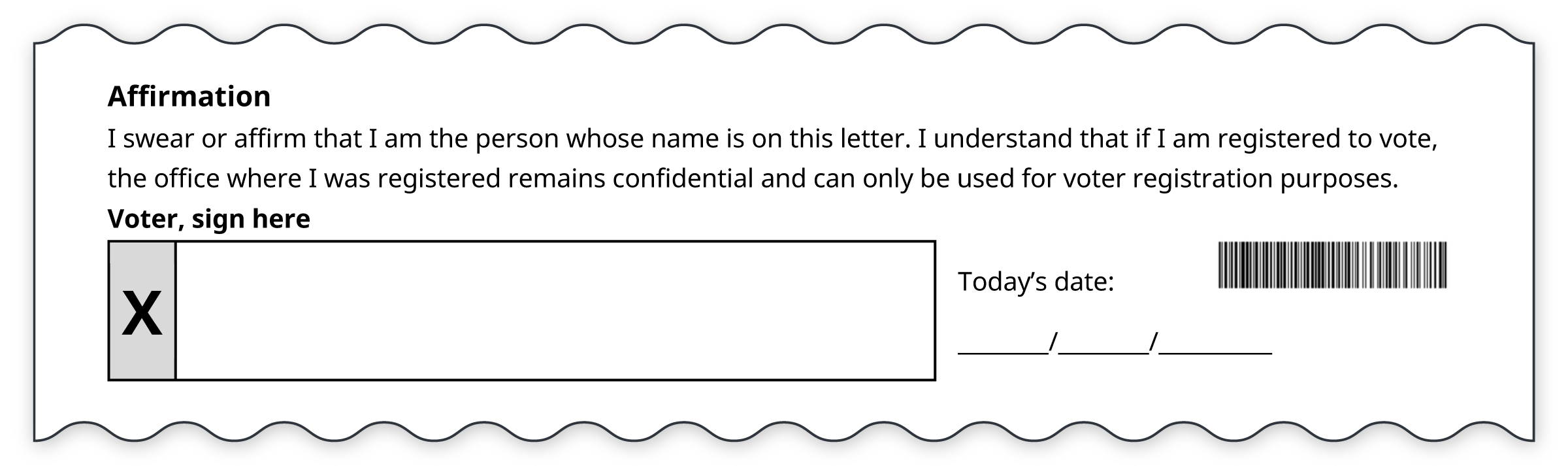 Close-up of the mailer's affirmation section, with a swear-or-affirm statement, a "Voter, sign here" signature box marked with an X, a "Today's date" field, and a barcode used to look up the voter's record.